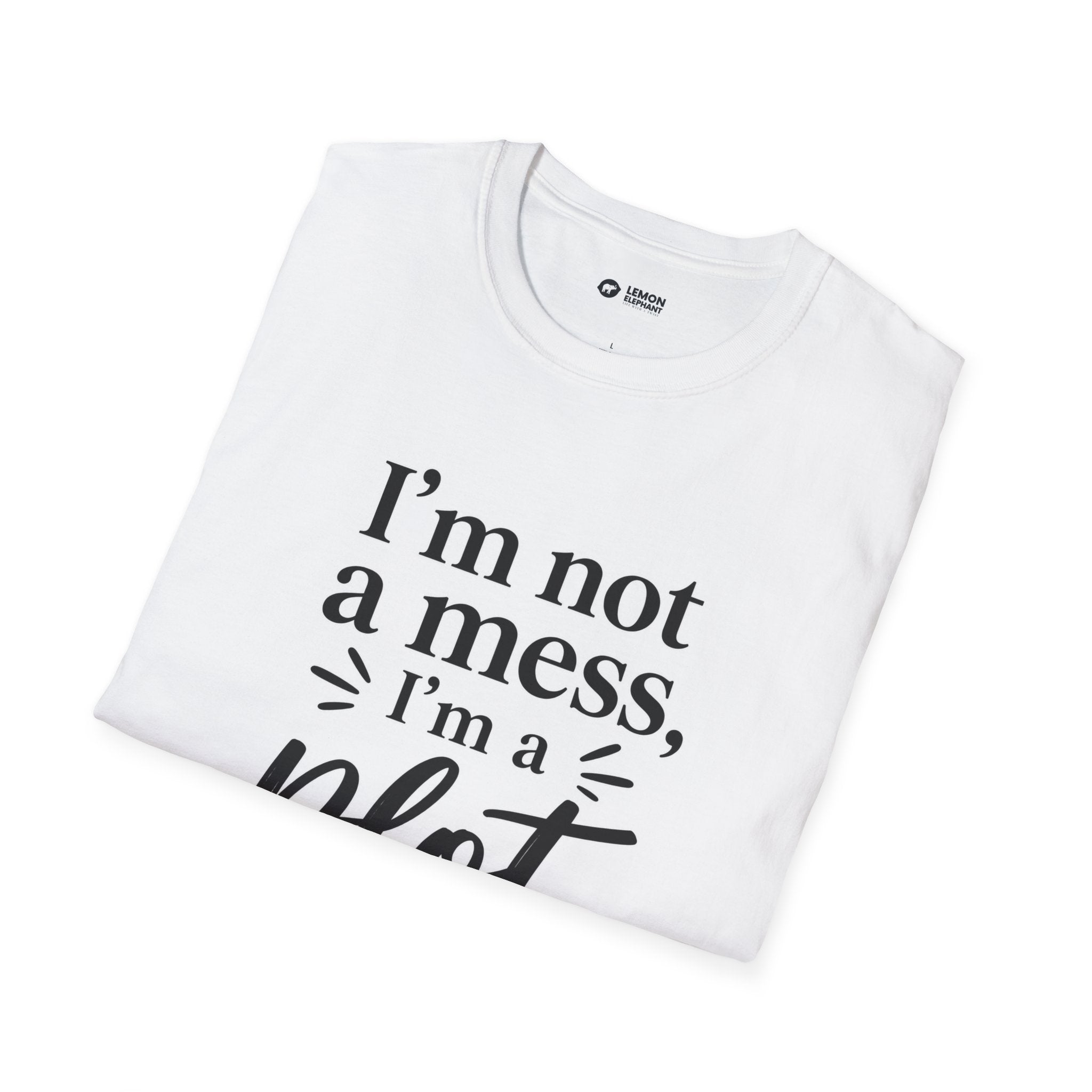"I’m Not a Mess I’m a Plot Twist" Shirt – Funny Graphic Tee – Sarcastic Humor T-Shirt – Relatable Mental Health Quote Tee – Gift for Friends