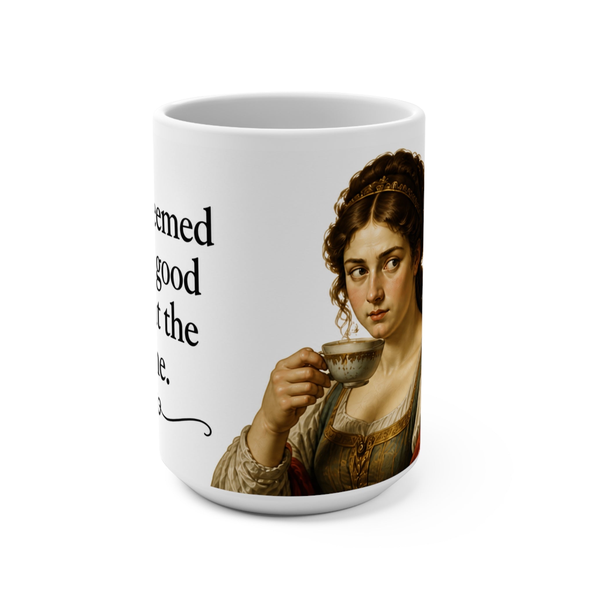 “This Seemed Like a Good Idea at the Time” Funny Quote Mug | Chaos Coffee Cup for Work, Friends, & Relatable Life Moments | 15oz Ceramic Mug
