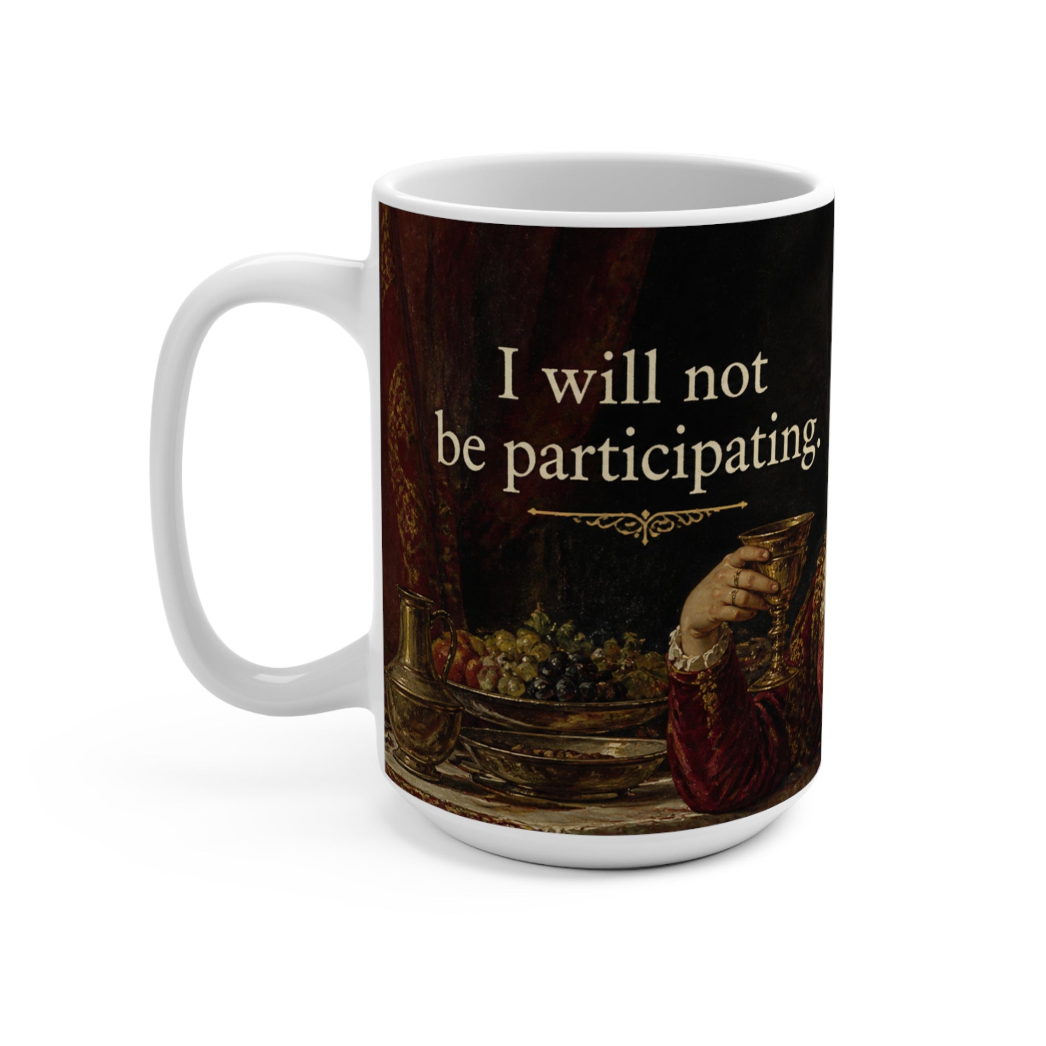 “I Will Not Be Participating" Mug | Funny Introvert Coffee Cup for Work From Home | Sarcastic Gift for Her, Cozy Office Mug