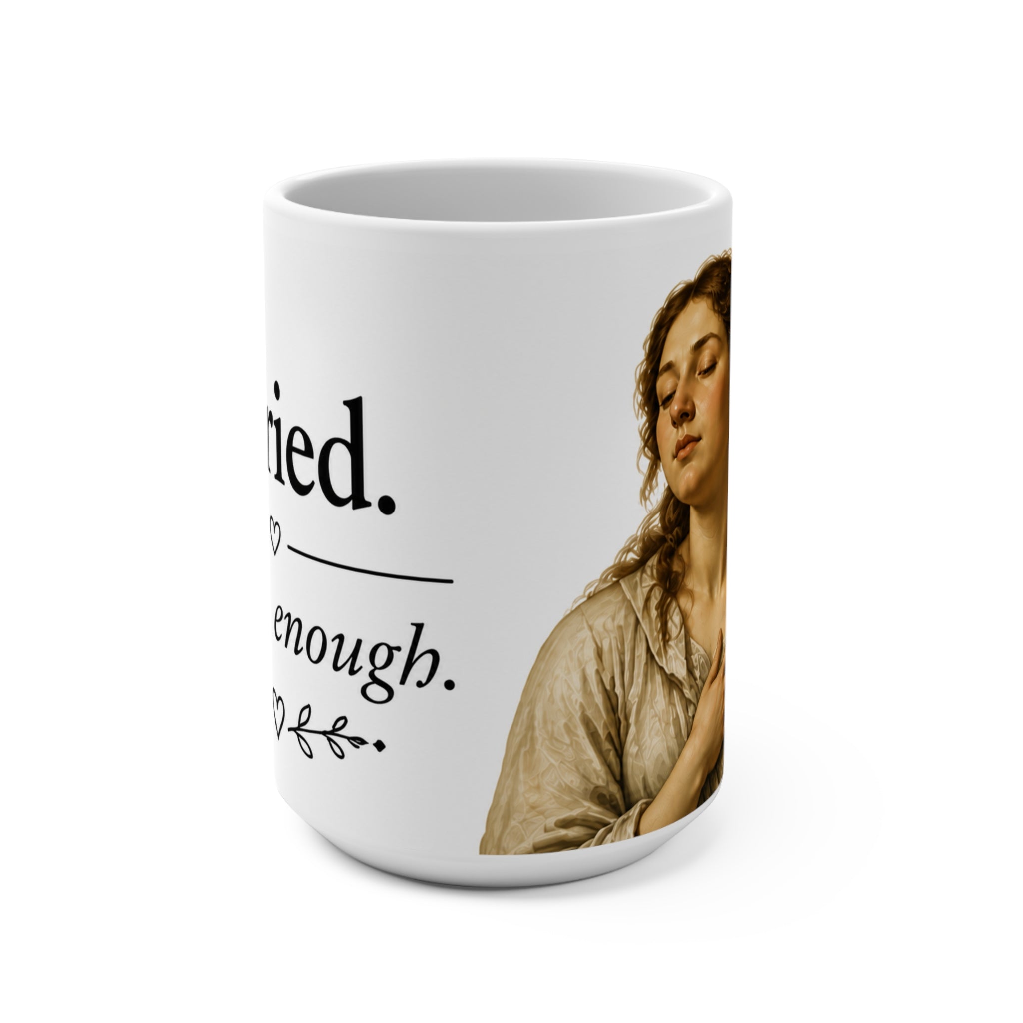 “I Tried, That’s Enough” Funny Inspirational 15oz Ceramic Mug | Cozy Coffee Cup for Morning Motivation, Self Care Gift, Encouragement Mug