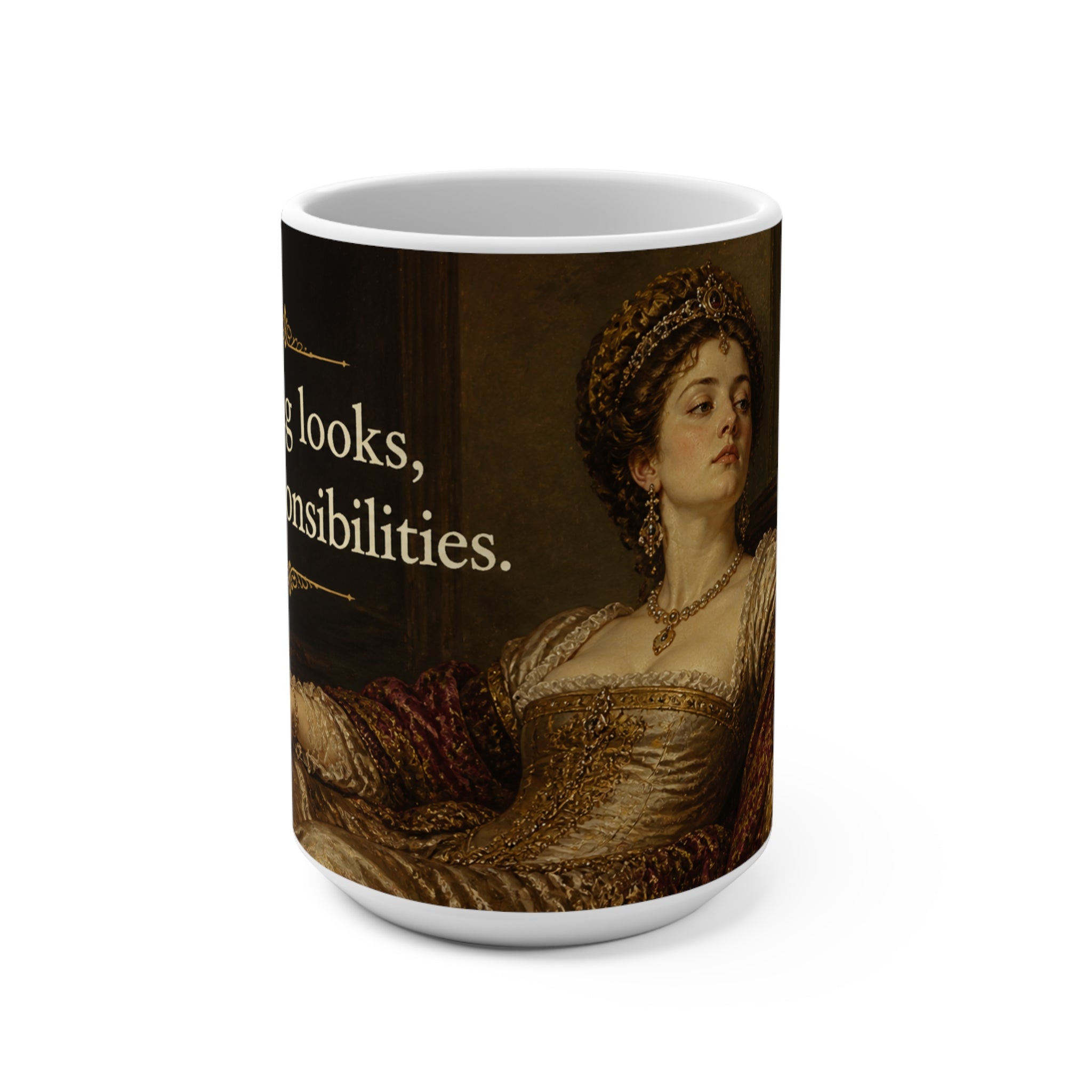 “Serving Looks Not Responsibilities" Mug | Funny Aesthetic Coffee Cup | Viral Renaissance Humor Gift for Her, Trendy Self Care Mug
