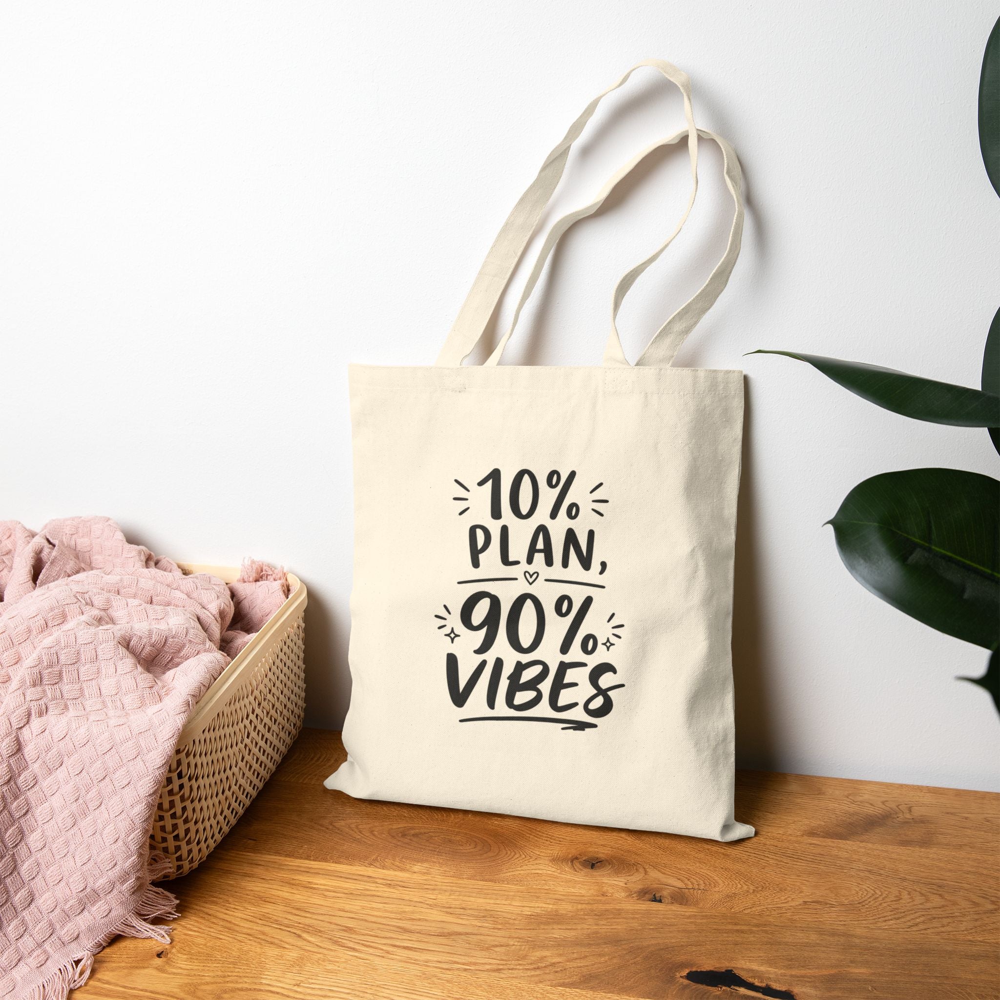 10% Plan 90% Vibes Tote Bag | Funny Quote Canvas Tote | Cute Aesthetic Everyday Bag